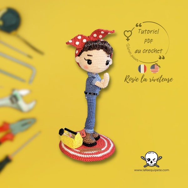 Rosie la riveteuse / Patron au crochet / Fichier PDF / Français (FR) et Anglais (US)