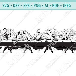 Last supper Svg, Jesus Christ Svg, Christian Religious Svg, Faith Svg, Nativity Svg, Jesus last supper Svg, Cut file, Silhouette, Png, Eps
