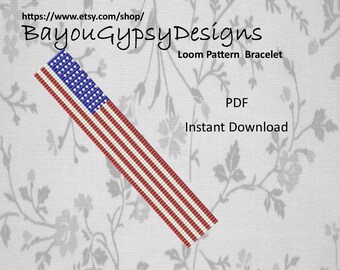 May include: A loom pattern bracelet with an American flag design. The pattern is for a red, white, and blue bracelet. The text on the image reads "Bayou Gypsy Designs Loom Pattern Bracelet PDF Instant Download".