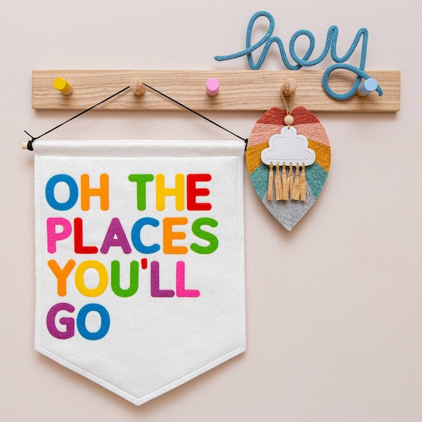 Oh the Places You'll Go Wall Banner Flag. Nursery Decor. Felt Hanging.