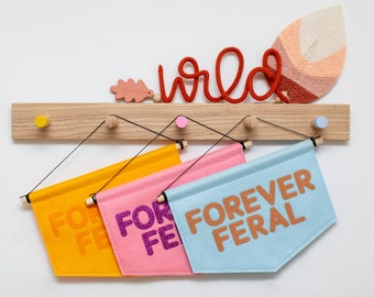 Forever Feral Felt Wall Banner. Wild Child Nursery Decor.