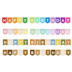 May include: A collection of colorful "Happy Birthday" banner flags in various color schemes. The flags are in red, orange, yellow, green, blue, purple, and pink. The text is white.