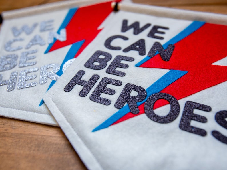 We Can Be Heroes David Bowie Wall Banner Flag. Nursery Decor. Felt Hanging. image 5