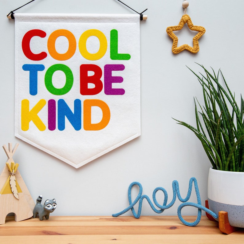 Cool To Be Kind Wall Banner Flag. Nursery Decor. Felt Hanging. image 1