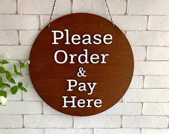 Please Order and Pay Here Sign Coffee Shop sign Cafe sign Bakery sign Restaurant sign Wooden sign Business sign Storefront sign Shop sign