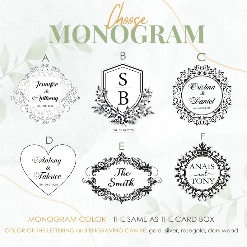 May include: Six different monogram designs for wedding or anniversary gifts. The designs include a heart, a shield, a circle, and a crown. The text in the image reads "Choose Monogram" and "Monogram Color - The Same As The Card Box. Color of the lettering and engraving can be: gold, silver, rosegold, dark wood."