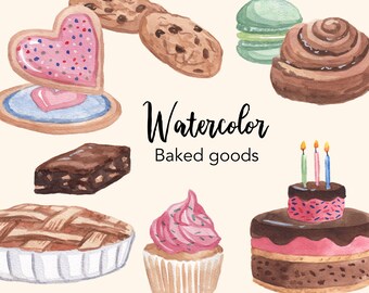 May include: Watercolor illustration of various baked goods, including a heart-shaped cookie, a brownie, a pie, a cupcake with pink frosting, a chocolate cake with candles, a cinnamon roll, and two chocolate chip cookies. The text "Watercolor Baked Goods" is written in the center of the image.