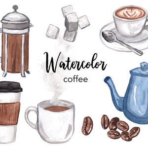 May include: Watercolor illustration of coffee-related items, including a french press, a teapot, a cup of coffee, a coffee mug, a cup of cappuccino, sugar cubes, and coffee beans.