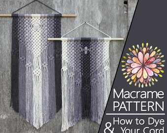 Macrame Pattern PDF Tutorial Instant Download DIY Macrame Wall Hanging and How to Dye Cord Ombre