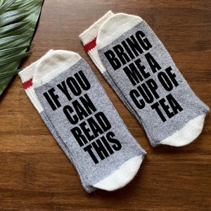 Tea Gift-Tea Socks-If You Can Read This-Gift for Mom-Teacher Gift-Best Friend Gift-Grandma Gift image 1