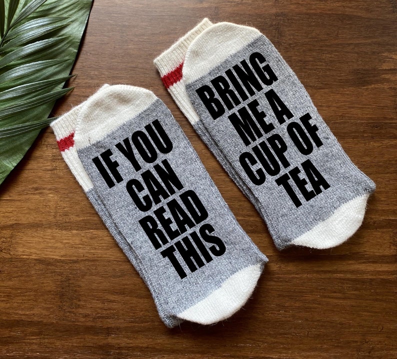 Tea Gift-Tea Socks-If You Can Read This-Gift for Mom-Teacher Gift-Best Friend Gift-Grandma Gift image 1
