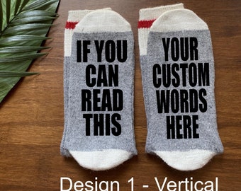 Custom Request-Socks-Custom Socks-If You Can Read This-Gifts-Gifts for Him-Gifts for Her-Birthday Gifts-Tv Socks