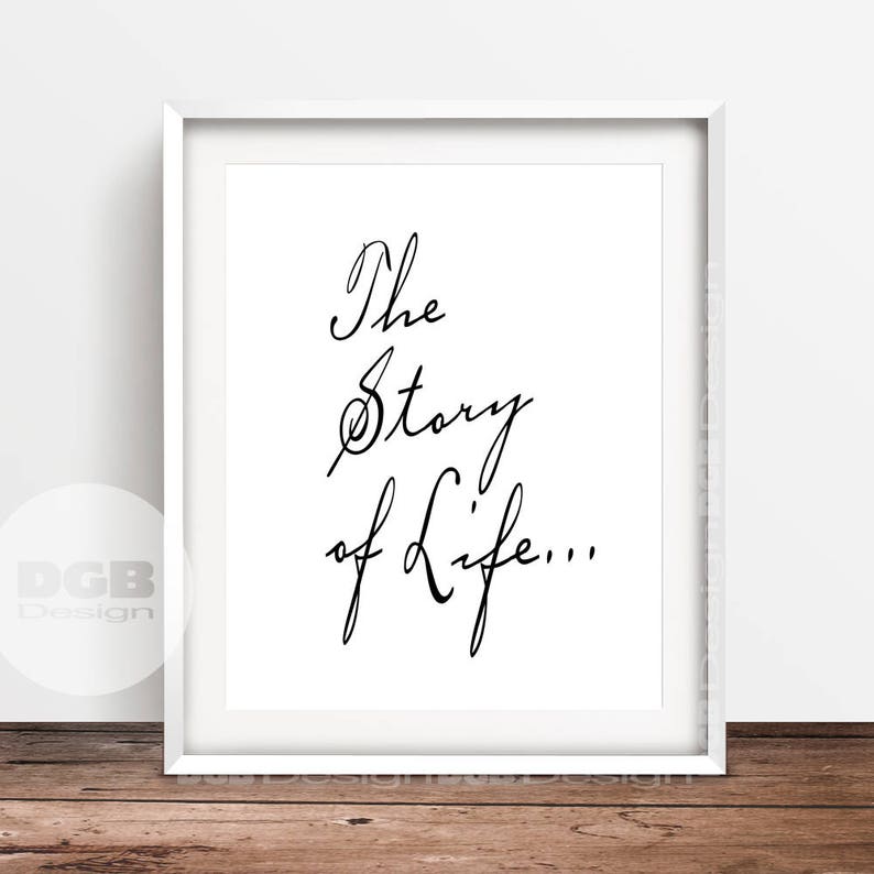 Calligraphy Wall Print Art Printable Art The Story Of Life Etsy Calligraphy Wall Print Art Printable Art The Story Of Life Etsy