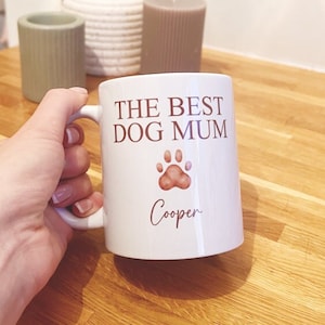 The Best Dog Mum Custom Mug with Paw, Dog Mum Gifts, Dog Mum Mug, Personalised Dog Mum, Paw Custom Mug, Custom Mug, Gifts For Dog Mum, Dog