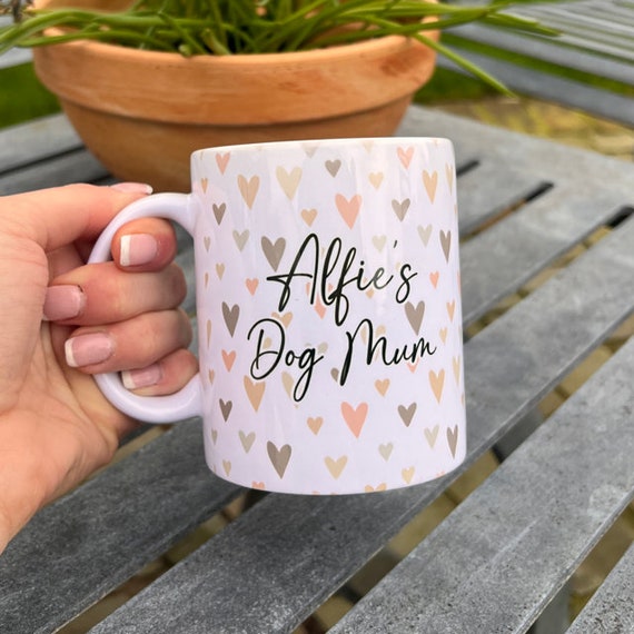 Dog Mum Mug, Personalised Name Mug With Hearts