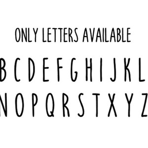 May include: A black and white image showing the letters of the alphabet in a handwritten style. The text "ONLY LETTERS AVAILABLE" is at the top of the image.