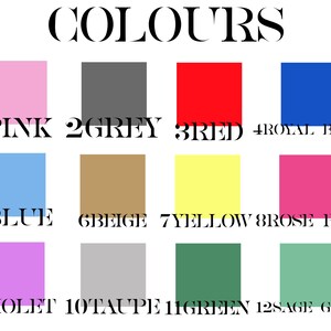 May include: A chart showing 12 different colors with their names: pink, grey, red, royal blue, blue, beige, yellow, rose pink, violet, taupe, green, and sage green.