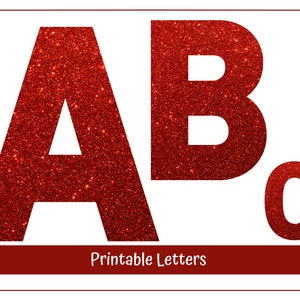 May include: Red glitter letters A, B, and C. The letters are outlined in white and have a sparkly, festive look. The text "Printable Letters" is below the letters.