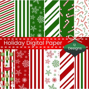 May include: Twelve digital paper designs featuring a variety of festive patterns. The patterns include red and white stripes, green and white stripes, candy canes, snowflakes, and a green and white snowflake pattern. The text "Holiday Digital Paper" and "12 Designs" is included in the image.