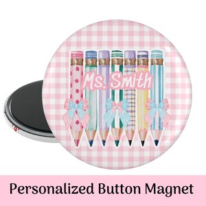 Personalized Teacher Magnet • Cute Preppy School Button • Custom Name Gift for Teachers • 3” Round Classroom Magnet