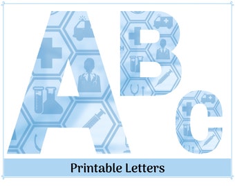 May include: Printable letters A, B, and C in white with a blue background pattern of medical icons, including a cross, a doctor, a syringe, a stethoscope, a vial, and an ambulance. The text "Printable Letters" is below the letters.