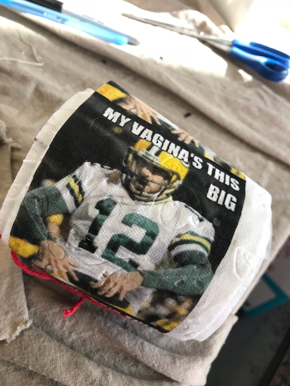 Aaron Rodgers Toilet Paper, I hate Greenbay Packers