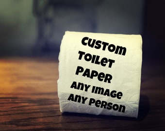 Custom Toilet Paper, Personalized Toilet Paper,  Personalized Gift