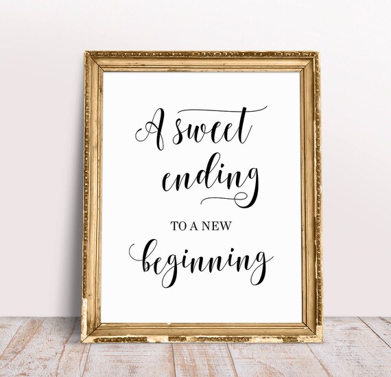 A Sweet Ending To A New Beginning Wedding Quotes Wedding Etsy