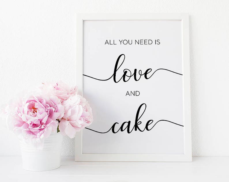 All You Need is Love and Cake Wedding Cake Sign Wedding Etsy