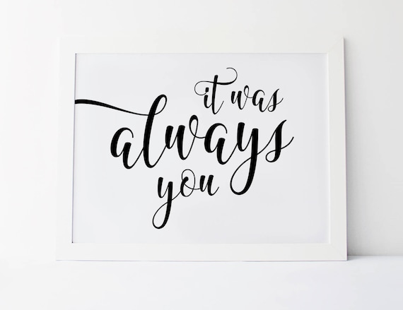 It Was Always You
