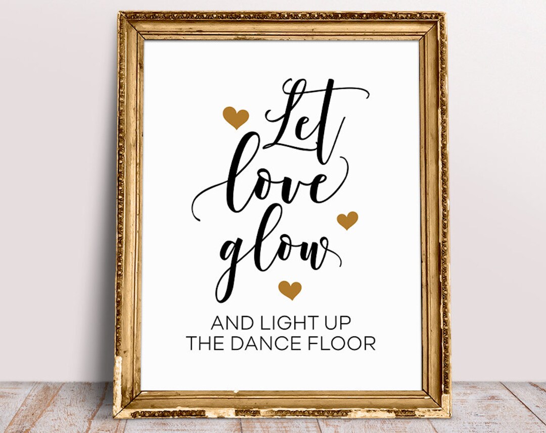 Let Love Glow Sign Light up the Dance Floor Wedding Signs Etsy