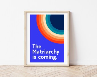 Retro Rainbow Feminist Matriarchy PRINTABLE Print Downloadable | Radical Feminist | Wall Decor | Interior Design | Typographic Poster