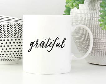 Grateful Mug, Thanksgiving Coffee Mug, Mug for Bestie, Best Friend Gift, Gift For Her, Coffee Lover, Tea Mug, Thank you mug, New Year's