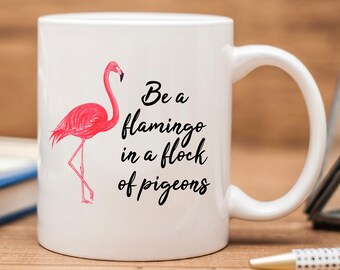 Flamingo Mug | Flamingo Coffee Mug | Animal Lover Gift | Flamingo Gifts | Funny Coffee Mugs