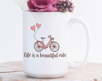 Life is a Beautiful Ride Mug, Bicycle Mug, Positive Mug, Happy Coffee Mug, Bike Mug, Retro Mug, Life Mug, Life Quote, Inspirational Mug