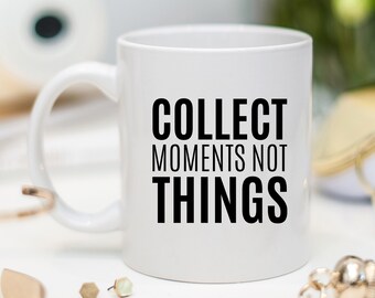 Collect Moments Not Things Mug, Life is a Beautiful Ride Mug, Bicycle Mug, Positive Mug, Happy Coffee Mug, Life Quote, Inspirational Mug