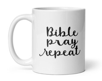 Bible Pray Repeat Mug