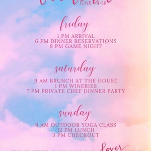 May include: A pink and blue watercolor background with white text that reads "SARAH'S weekend JUNE 4-16". The text lists a weekend itinerary with activities for Friday, Saturday, and Sunday. The text includes "*FRIDAY ATTIRE: PASTELS FOR OUR Lover THEME!" and "IT'S A LOVE STORY, BABY JUST SAY YES PLEASE RSVP BY MAY 4TH TO NOBLENOMORE@GMAIL.COM".
