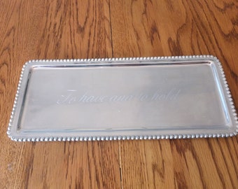 Vintage Mariposa Aluminum Silver Pearl Edged Wedding Tray "To Have And To Hold"