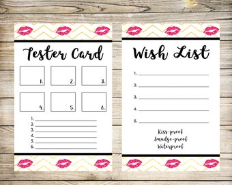 May include: Two printable cards with a pink lip pattern border. The left card is a tester card with six blank boxes and six blank lines. The right card is a wish list with five blank lines and the text "Kiss-proof, Smudge-proof, Waterproof". The cards are labeled "Tester Card" and "Wish List" in black text.