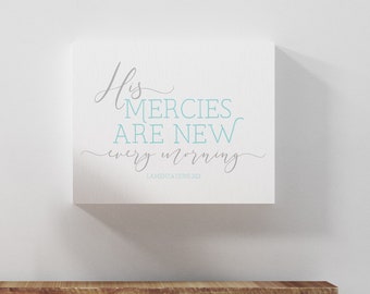 His Mercies Are New Every Morning Canvas Print, Christian Wall Art