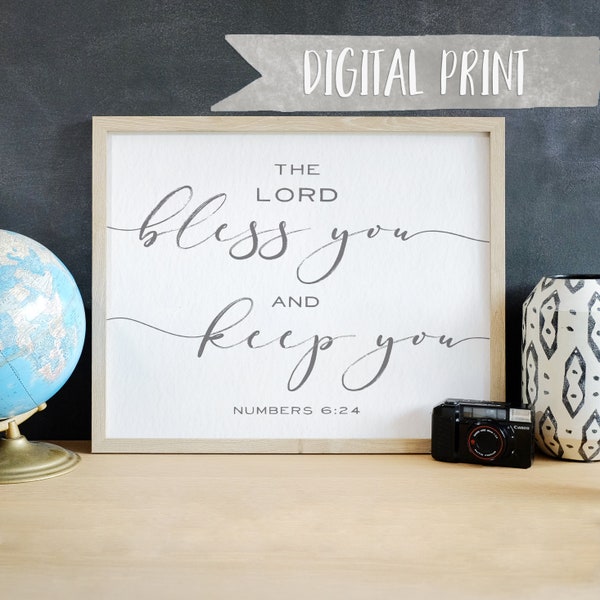 Numbers 6:24 "The Lord bless you and keep you" Print, Printable Wall Decor, Digital Print, Graduation, Moving, Housewarming, Baptism gift