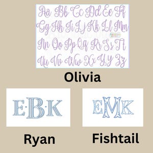 May include: A beige graphic with examples of embroidery fonts. The top section displays a cursive alphabet in lavender. Below are examples of monogrammed initials: EBK, EMK, with the names "Olivia", "Ryan", and "Fishtail" below.