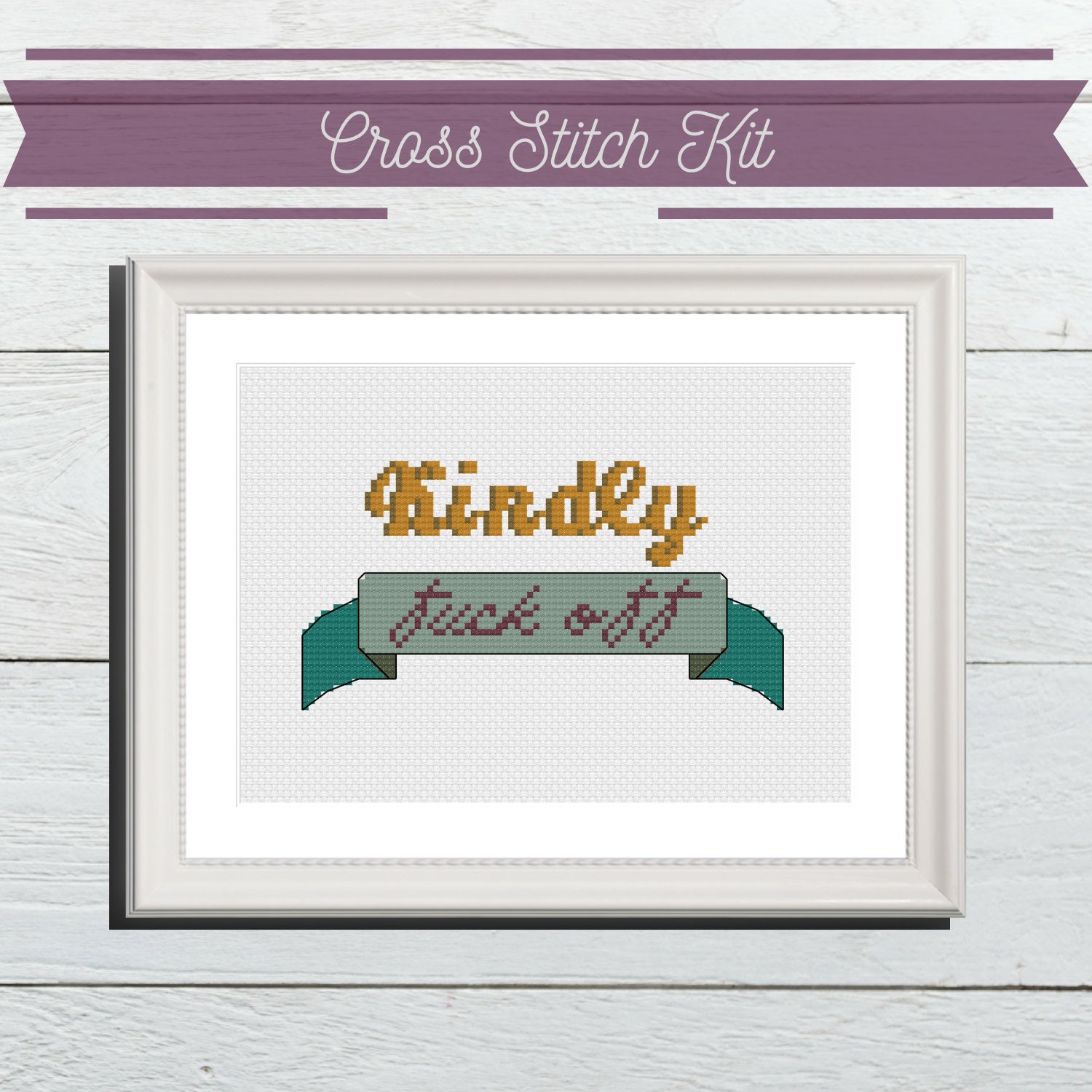 Kit Kindly Fuck Off Cross Stitch Etsy