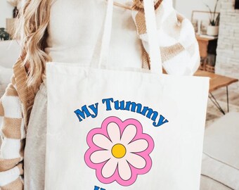 Funny My Tummy Hurts Floral Canvas Tote Bag, Funny Tummy Aches Bag, Chronic Illness Tote Bag, Funny Gift for Women, IBS Crohn's Gift
