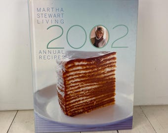 Martha Stewart Living 2002 Annual Recipes, Hardback Cookbook, Collection of 2001 Magazine Recipes 500+, Oxmoor House, Used