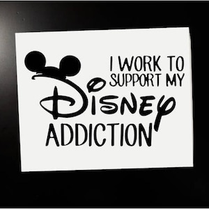 I work to Support My Disney Addiction!!