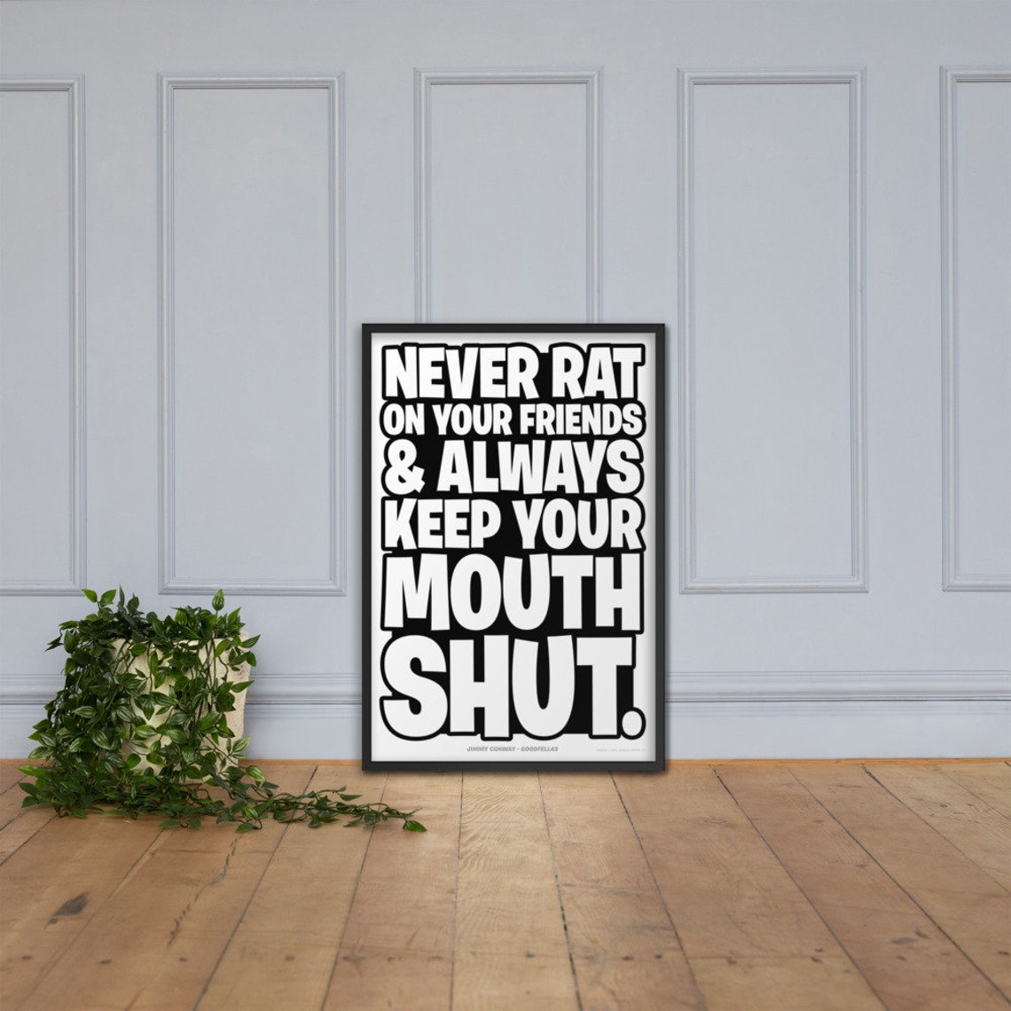 Never Rat on Your Friends and Always Keep Your Mouth Shut | Etsy