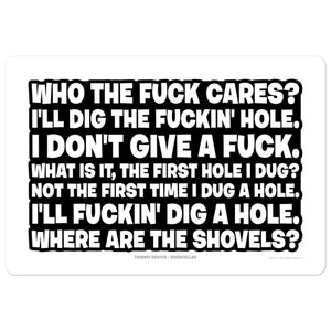 I&#39;ll Dig a Hole, Goodfellas, Joe Pesci Quote - Sticker / Decal  - Tommy DeVito, Gangster Movie Quotes