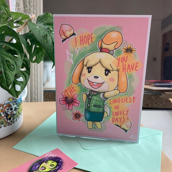 Animal Crossing Isabelle / I hope you have the loviest of love days / Any occasion Card /  / Plain inside / A5 colourful envelope included.